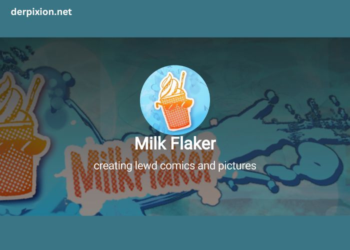 Milk Flaker - Explore Lewd Comics and Art Creations